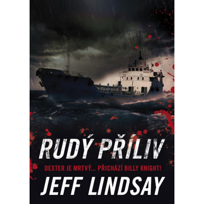 Rudý příliv - Jeff Lindsay