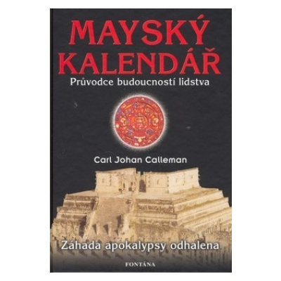 Mayský kalendář - Carl Johan Calleman