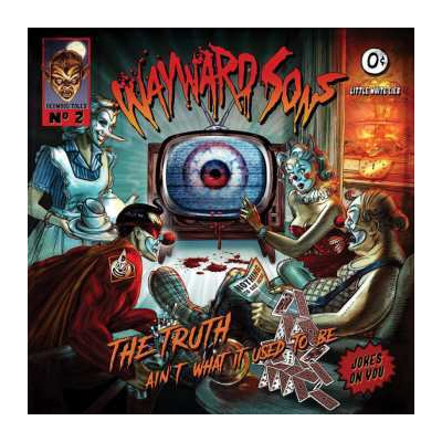 LP Wayward Sons: The Truth Ain't What It Used To Be