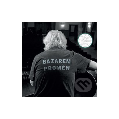 Various Artists: Bazarem proměn: A Tribute to Vladimír Mišík - Various Artists