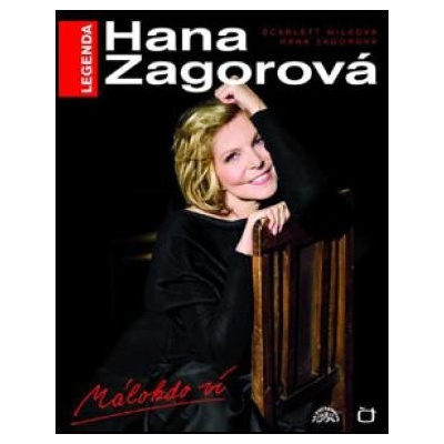 Hana Zagorová : Legenda Hana Zagorová / Málo kdo ví Kniha + DVD