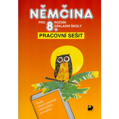 Němčina pro 8.ročník základní školy - Marie Maroušková