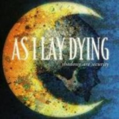 AS I LAY DYING - Shadows Are Security CD