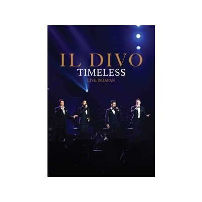 IL DIVO - Timeless live in Japan