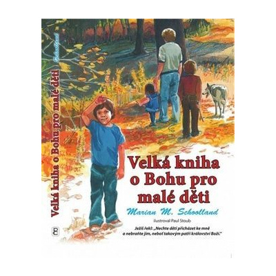 Velká kniha o Bohu pro malé děti