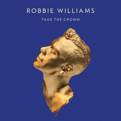 Robbie Williams - Take the crown, 1CD, 2012