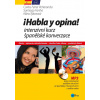 Habla y opina! Intenzivní kurz španělské konverzace - kolektiv autorů,Carlos Ferrer Peñaranda