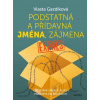 Podstatná a přídavná jména, zájmena expres - Vlasta Gazdíková