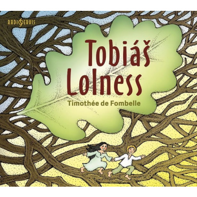 Tobiáš Lolness - CDmp3 (Vypráví Jiří Lá - Fombelle Timothée de