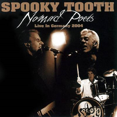 Spooky Tooth - Nomad Poets: Live In Germany 2004 (CD + DVD) (2CDD)