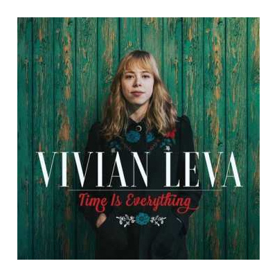 LP Vivian Leva: Time Is Everything