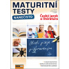 Maturitní testy nanečisto Český jazyk a literatura - Mgr. David Jirsa, Martina Komsová, Kamila Krychtálková, Jana Ligurská