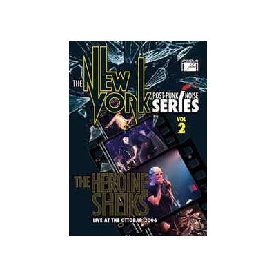 DVD The Heroine Sheiks: The New York Post Punk/noise Series Volume 2