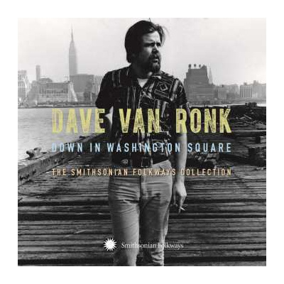 3CD Dave Van Ronk: Down In Washington Square (The Smithsonian Folkways Collection)