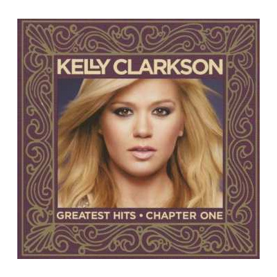 CD/DVD Kelly Clarkson: Greatest Hits – Chapter One DLX