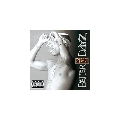 2Pac – Better Dayz CD