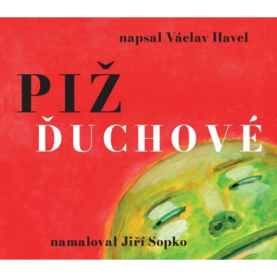 Pižďuchové - Václav Havel - 24x22 cm, Sleva 49%
