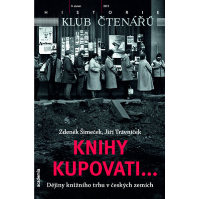 Knihy kupovati... - Zdeněk Šimeček, Jiří Trávníček
