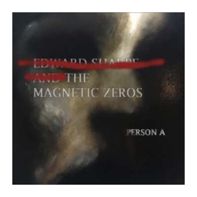 LP Edward Sharpe And The Magnetic Zeros: Person A