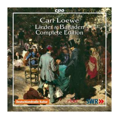 21CD Carl Loewe: Sämtliche Lieder Und Balladen