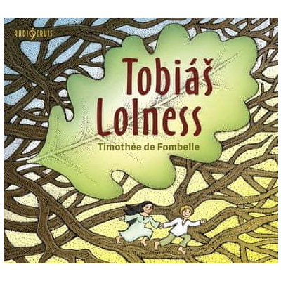 Timothée de Fombelle: Tobiáš Lolness - MP3-CD