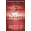 Zodiac Unmasked: The Identity of America's Most Elusive Serial Killer Revealed (Graysmith Robert)(Mass Market Paperbound)