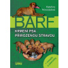 Barf - Krmení psa přirozenou stravou + recepty a jídelníčky - Novosádová Kateřina - 15,1x21,1