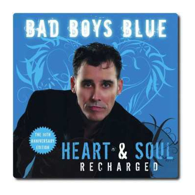 CD Bad Boys Blue: Heart & Soul (Recharged)