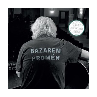 Bazarem proměn: A Tribute to Vladimír Mišík - Various Artists