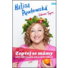 Zeptej se mámy aneb 100 receptů, jak se dožít 100 let - Halina Pawlowská, Lubomír Teprt