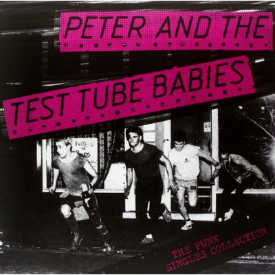 Peter And The Test Tube Babies - Punk Singles Collection (LP)