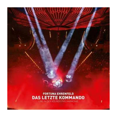 2CD Fortuna Ehrenfeld: Das Letzte Kommando (Live In Der Kölner Philharmonie)