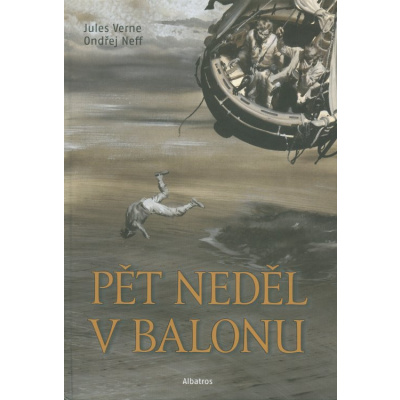 Pět neděl v balonu – Ondřej Neff, Jules Verne