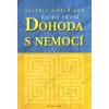 Knihy Dohoda s nemocí I. díl (Valerij Sinelnikov)
