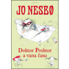 Doktor Proktor a vana času - Nesbo Jo - 16x22