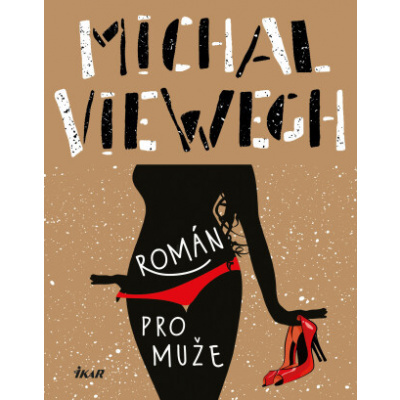 Román pro muže - Michal Viewegh - e-kniha