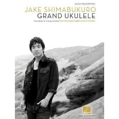 Jake Shimabukuro: Grand Ukulele (noty, tabulatury na ukulele)