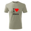 Tričko I love disco světlá khaki XXL