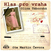 Hlas pro vraha - Olina Táborská (mp3 audiokniha)