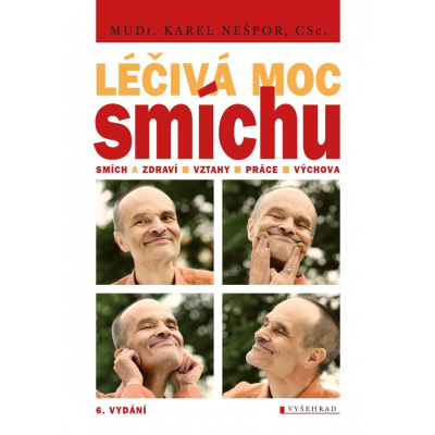 LÉČIVÁ MOC SMÍCHU - Nešpor Karel