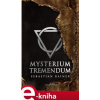 Mysterium tremendum - Sebastian Rainer e-kniha