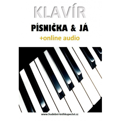 Klavír, písnička & já (+online audio)