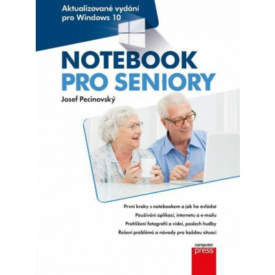 Notebook pro seniory: Aktualizované vydání pro Windows 10 (e-kniha) - Josef Pecinovský