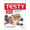 Testy 2021-2022 z českého jazyka pro žáky 9. tříd ZŠ - Petra Adámková, Šárka Dohnalová, Lenka Hofírková, Martina Jirčíková, Šárka Pe...