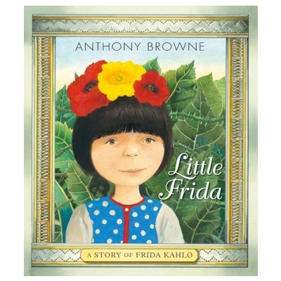 Little Frida - Browne, Anthony