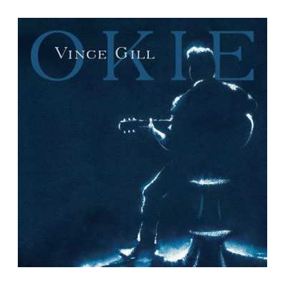CD Vince Gill: Okie