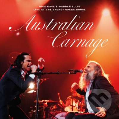 Nick Cave & Warren Ellis: Australian Carnage - Live At The Sydney Opera House LP - Nick Cave, Warren Ellis