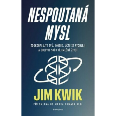 Nespoutaná mysl - Jim Kwik - e-kniha