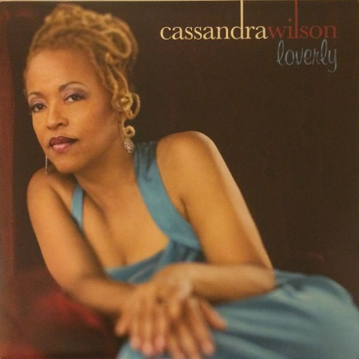 Cassandra Wilson - Loverly - 180 gr. Vinyl (LP)