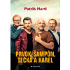 Prvok, Šampón, Tečka a Karel - Patrik Hartl